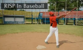 RISP in Baseball: A Complete Guide