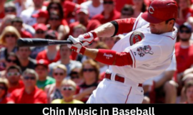 Mastering the Art of Chin Music in Baseball