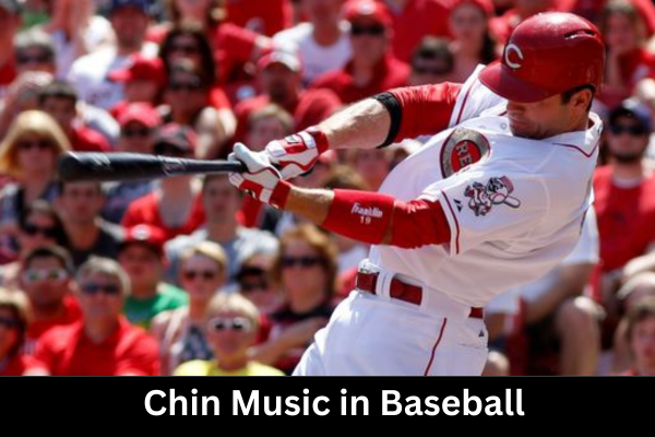 Chin-Music-in-Baseball
