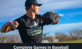 Pitching Excellence: A Deep Dive into Complete Games