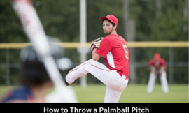 Pitching Excellence: The Art of Throwing a Palmball