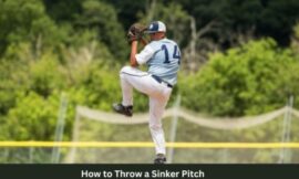 Mastering the Art: How to Throw a Devastating Sinker Pitch