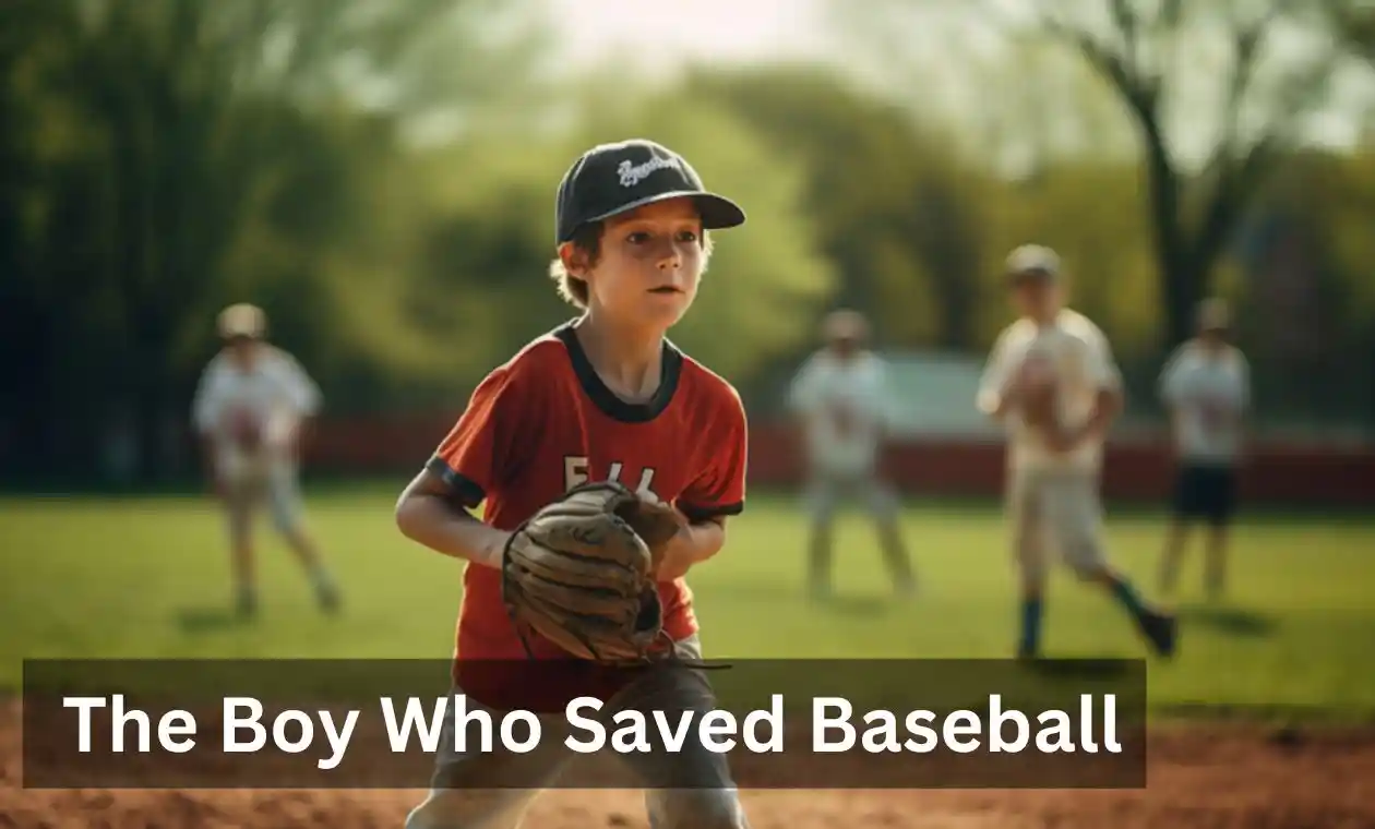  the-boy-who-saved-baseball
