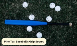 Pine Tar: Baseball’s Grip Secret