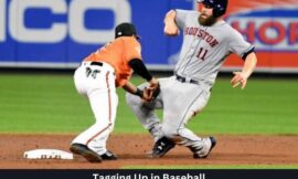 Tagging Up in Baseball: A Runner’s Guide